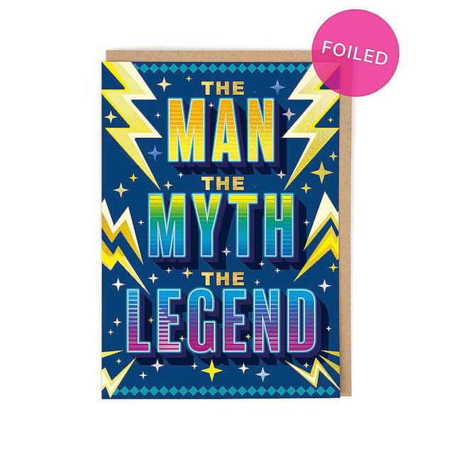 The Man, The Myth, The Legend Greeting Card