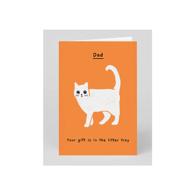 Your Gift Is In The Litter Tray