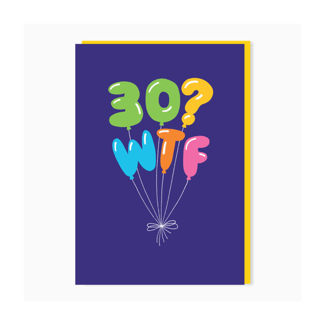 30? WTF Birthday Card