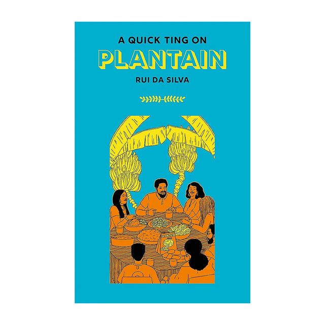 A Quick Ting On: Plantain