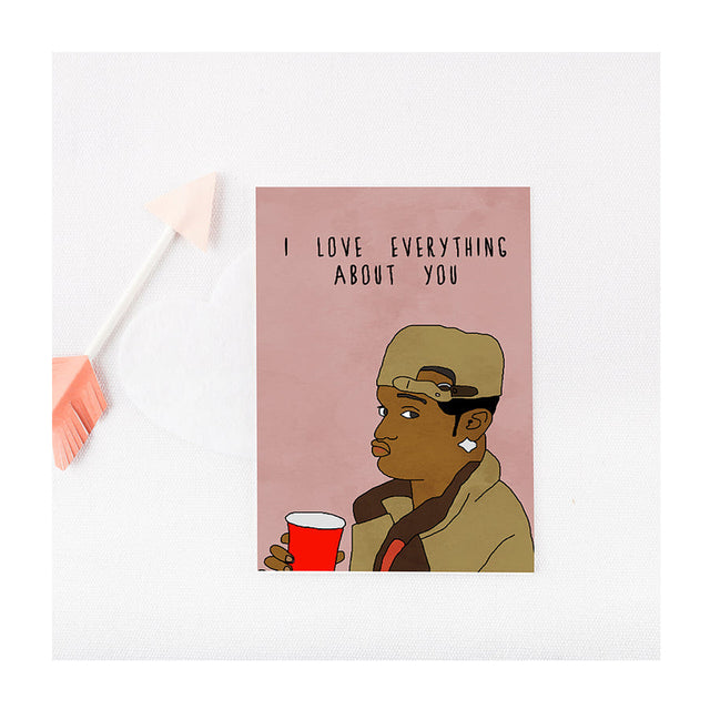 I Love, Um, Everything Card
