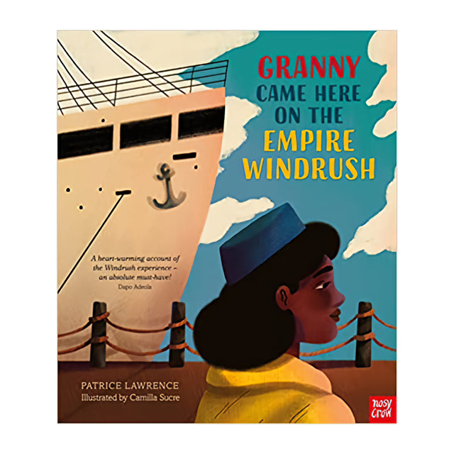 Granny Came Here On The Empire Windrush