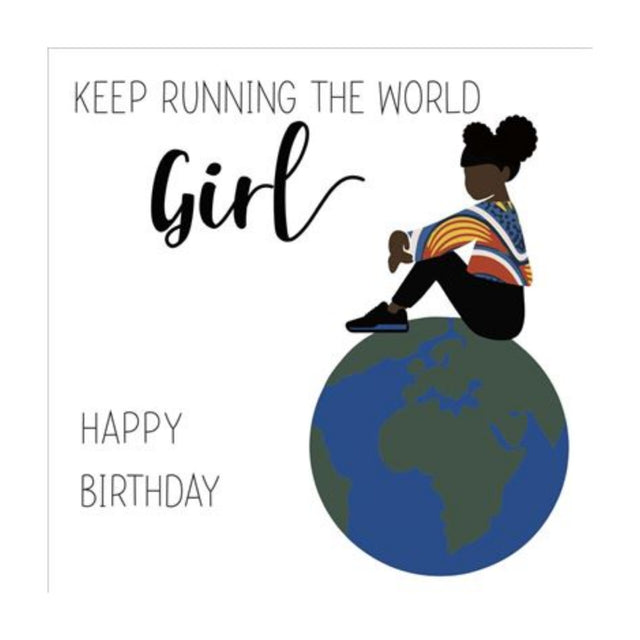 Keep Running The World Girl Card