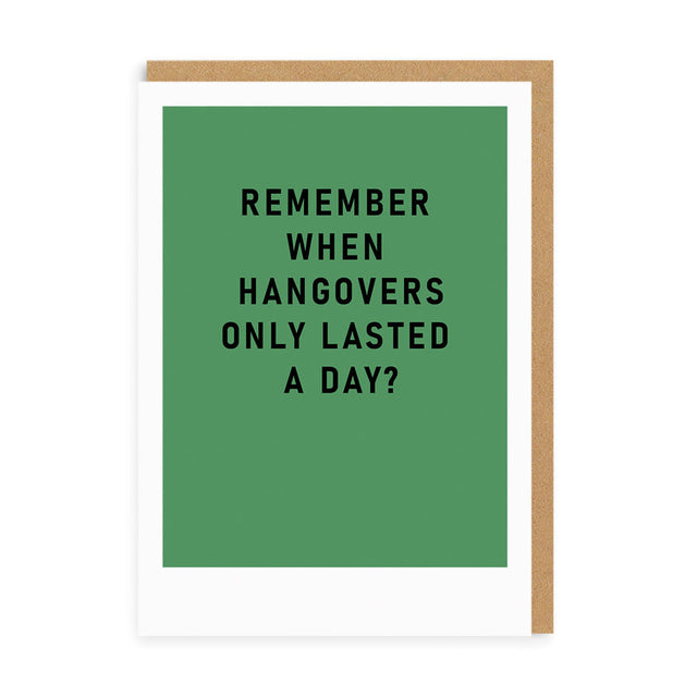 Remember Hangovers Card