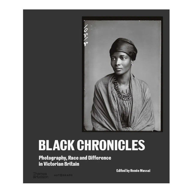 Black Chronicles: Photography, Race and Difference in Victorian Britain