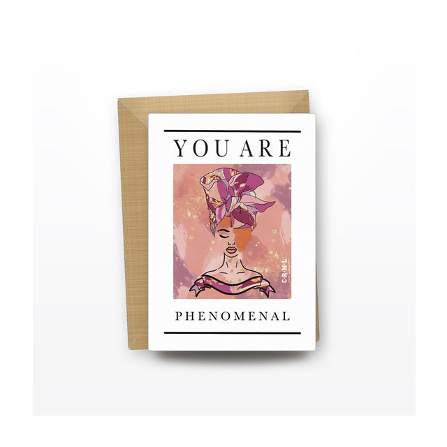 You Are Phenomenal Greeting Card