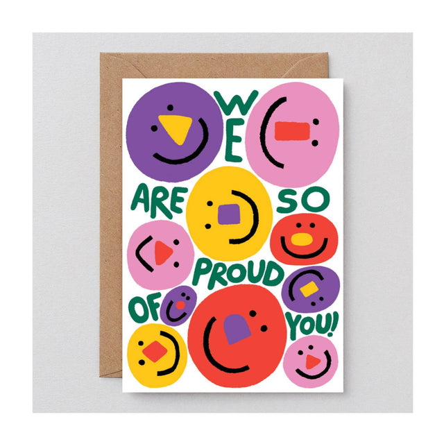 We Are So Proud Of You Greeting Card