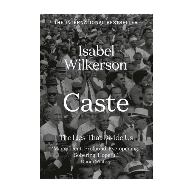 Caste: The Lies That Divide Us