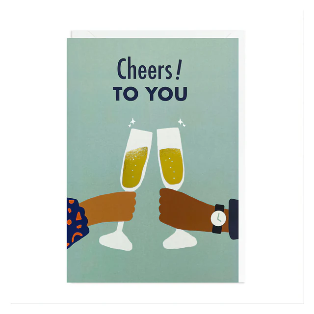 Cheers To You Card